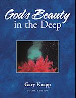 God's Beauty in the Deep 