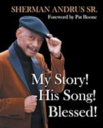 My Story! His Song! Blessed!