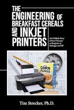 The Engineering of Breakfast Cereals and Inkjet Printers