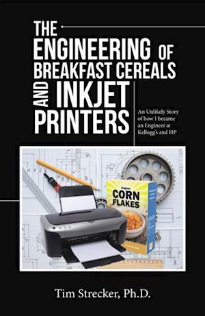 Engineering of Breakfast Cereals and Inkjet Printers