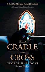 From the Cradle to the Cross: A 365 Day Morning Prayer Devotional 