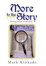 More to the Story: Savoring Details in God's Word 