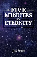 Five Minutes to Eternity 
