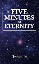 Five Minutes to Eternity 