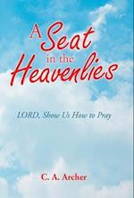 A Seat in the Heavenlies