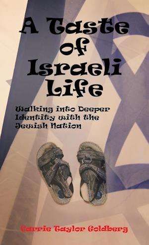 A Taste of Israeli Life