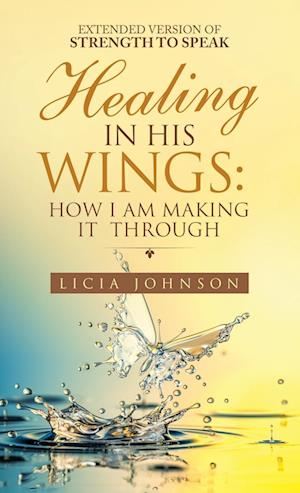 Healing in His Wings