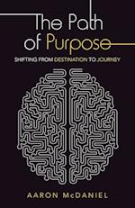 The Path of Purpose