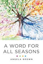 A Word for All Seasons 