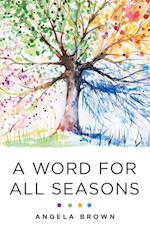 A Word for All Seasons 