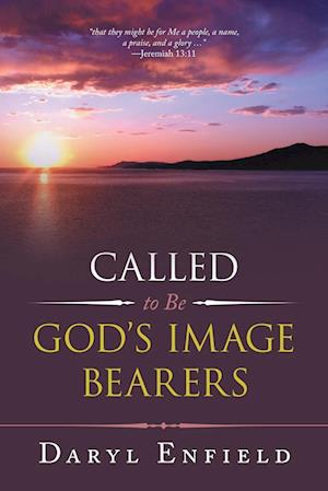 Called to Be God's Image Bearers