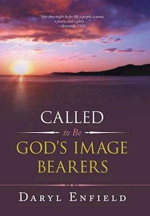 Called to Be God's Image Bearers