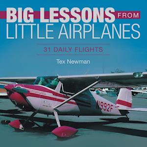 Big Lessons from Little Airplanes