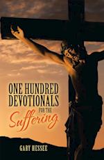 One Hundred Devotionals for the Suffering
