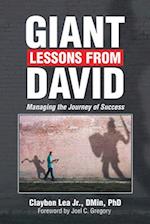 Giant Lessons from David: Managing the Journey of Success 