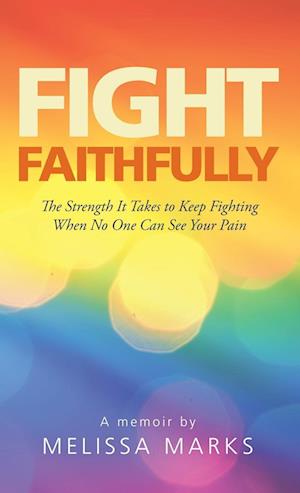 Fight Faithfully