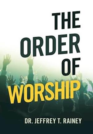 The Order of Worship