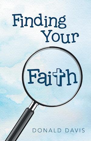 Finding Your Faith