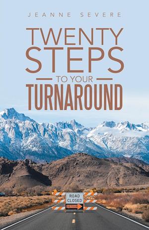 Twenty Steps to Your Turnaround