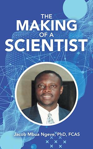 The Making of a Scientist