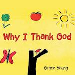 Why I Thank God 