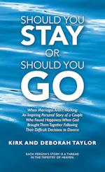 Should You Stay or Should You Go