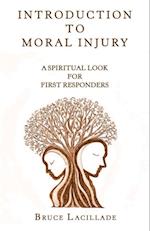 Introduction to Moral Injury