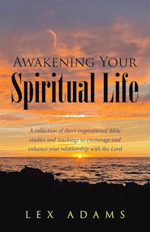 Awakening Your Spiritual Life