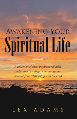 Awakening Your Spiritual Life