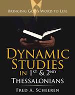 Dynamic Studies in 1St & 2Nd Thessalonians