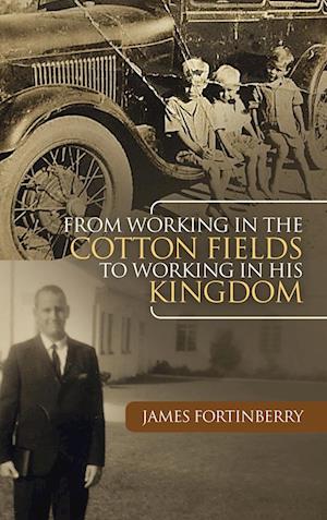 From Working in the Cotton Fields to Working in His Kingdom