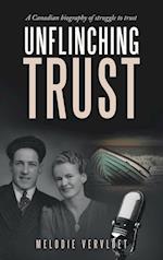 Unflinching Trust