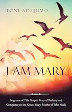 I Am Mary