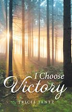 I Choose Victory 