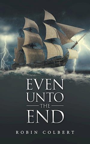 Even Unto the End