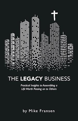 The Legacy Business