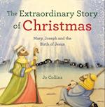 Extraordinary Story of Christmas