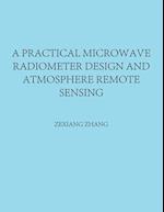 A Practical Microwave Radiometer Design and Atmosphere Remote Sensing 