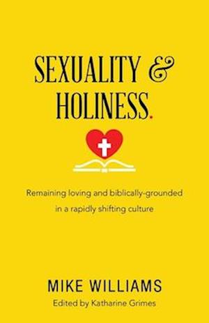 Sexuality & Holiness.