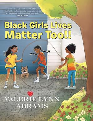 Black Girls Lives Matter Too!!