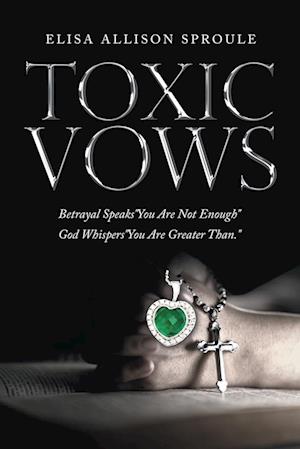 Toxic Vows