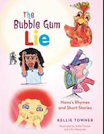 Bubble Gum Lie