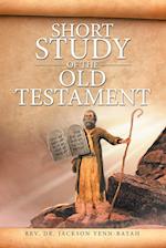 Short Study of the Old Testament 