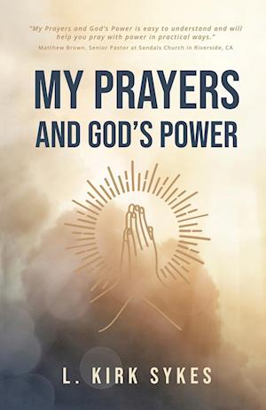 My Prayers and God's Power