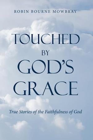 Touched by God's Grace