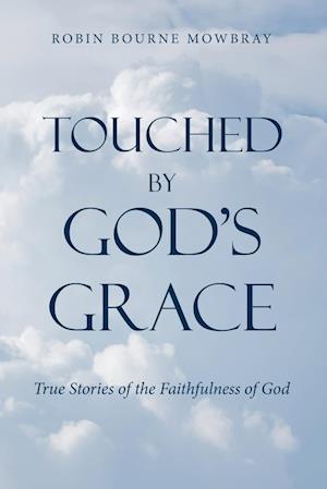 Touched by God's Grace