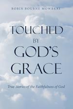 Touched by God's Grace