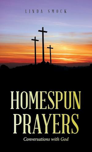 Homespun Prayers