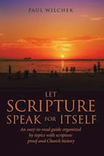 Let Scripture Speak for Itself