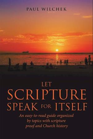 Let Scripture Speak for Itself